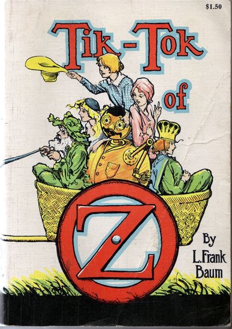 This Was My Favorite Of The Series Tik Tok Of Oz L Frank Baum