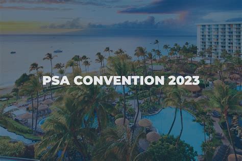 Psa Convention 2023 Psa Security Network Worlds Largest Systems