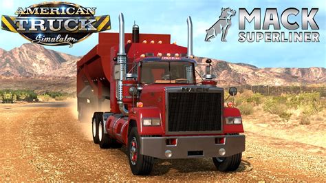 American Truck Simulator Mack Superliner Youtube