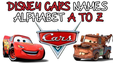 Abc Song For Kids With Disney Cars Names Learn Alphabet A To Z For