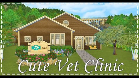 Cute Vet Clinic The Sims 4 Cats And Dogs Youtube