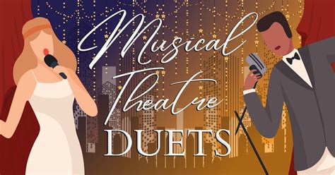 25 Best Musical Theatre Duets Music Grotto
