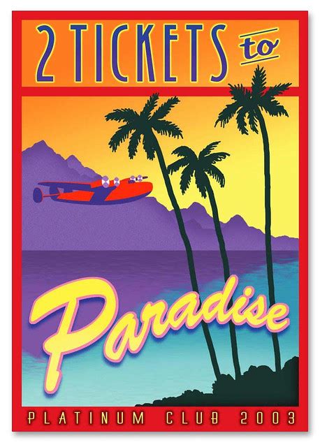 Frequently asked questions about paradise. 2 Tickets to Paradise | Flickr - Photo Sharing!