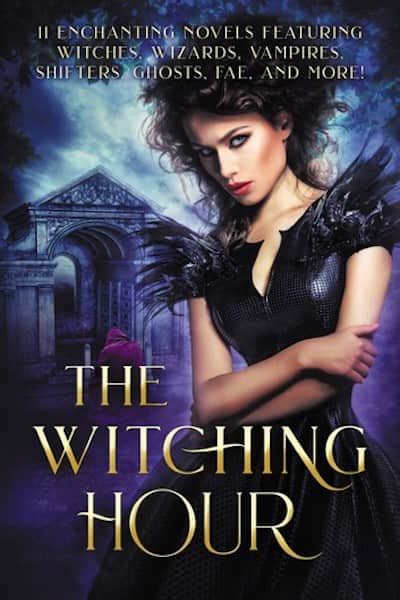 The Witching Hour Set Paranormal Romance And Urban Fantasy Author Christine Pope