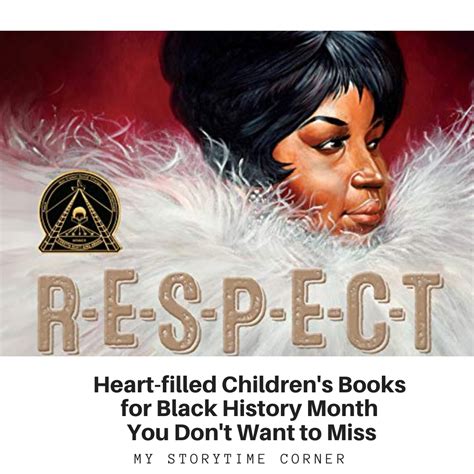 Heart Filled Childrens Books For Black History Month You Dont Want To