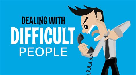 Then the question of how to deal with difficult people becomes less important. 5 Action Ideas to Deal with Difficult People