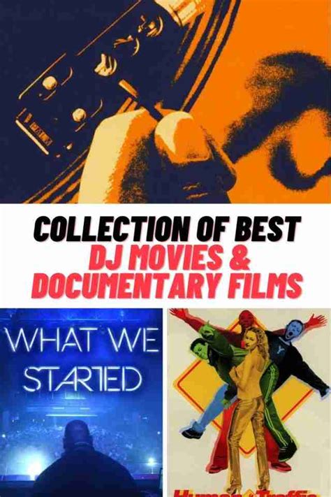 Collection Of Best Dj Movies And Documentary Films 2023