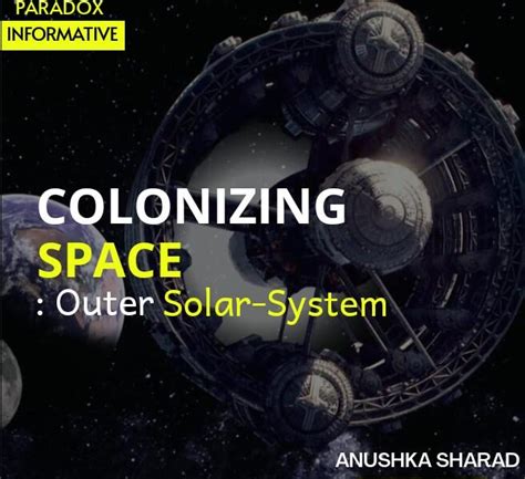 Colonizing Space Outer Solar System Paradox