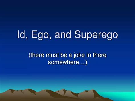 Ppt Id Ego And Superego Powerpoint Presentation Free Download Id