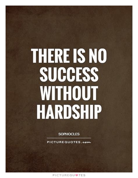 Hardships Quotes Hardships Sayings Hardships Picture Quotes