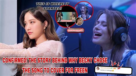 Latest Update The Story Behind Why Becky Cover This Song Its Because