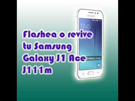 Samsung galaxy j1 ace neo j111f. Como flashear o revivir un Samsung Galaxy J1 Ace J111m ...