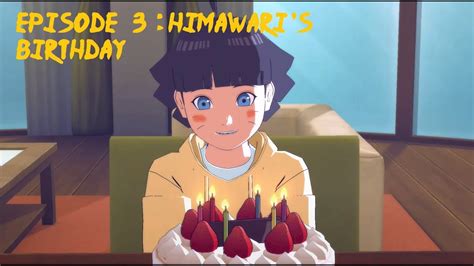 Episode 3 Himawaris Birthday Borutos Tale Youtube
