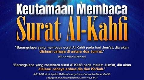 Apa Keutamaan Membaca Surat Al Kahfi Di Hari Jumat Berikut Penjelasan