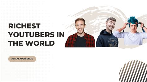 Top 11 Richest Youtubers In The World — Updated 2023