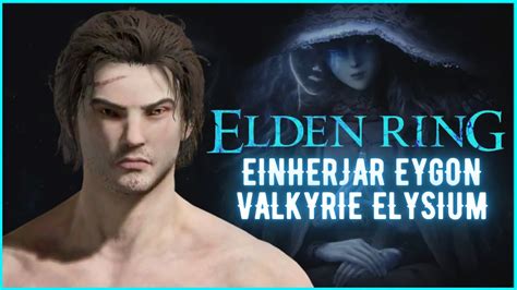Elden Ring Character Creation Sliders Einherjar Eygon Valkyrie