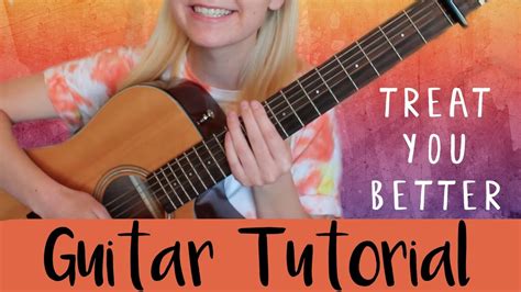 Treat You Better Shawn Mendes Guitar Tutorial Youtube