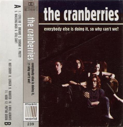 The Cranberries Everybody Else Is Doing It So Why Cant We 1993