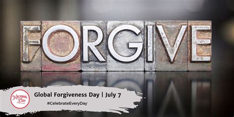 Global Forgiveness Day July 7 National Day Calendar