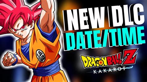 Kakarot already had an early 2020 release window here in the west, but now a precise date has been revealed. Dragon Ball Z KAKAROT BIG DLC Update - NEW Date & Time Of ...