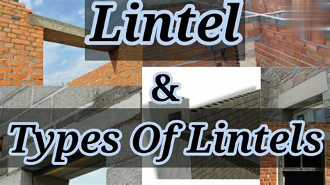 Lintel Types Of Lintel Stone Lintel Rcc Lintel Brick Lintel