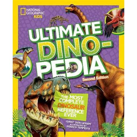 National Geographic Kids Ultimate Dinopedia Second Edition Hardcover