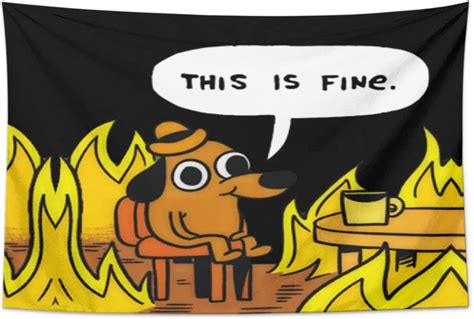 This Is Fine Dog Fire Meme Funny Tapestry Wall Hanging