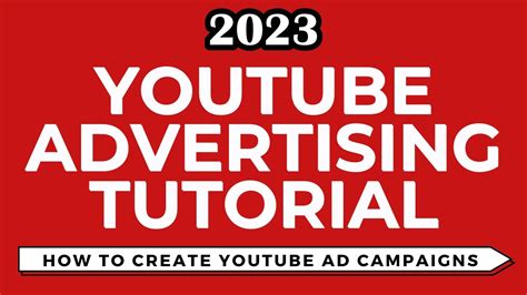 Youtube Advertising Tutorial 2023 How To Successfully Advertise On