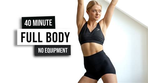 40 Min Total Body Sculpt Workout No Equipment No Talking No Repeat Exercises Full Body