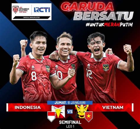 Jadwal Timnas Indonesia Vs Vietnam Di Semifinal Piala Aff 2022 Tayang
