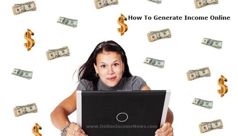 How To Generate Income Online Online Income News