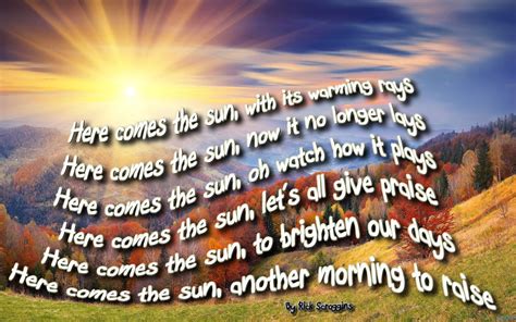 An Original Poem Here Comes The Sun By Rick Scroggins Here Comes