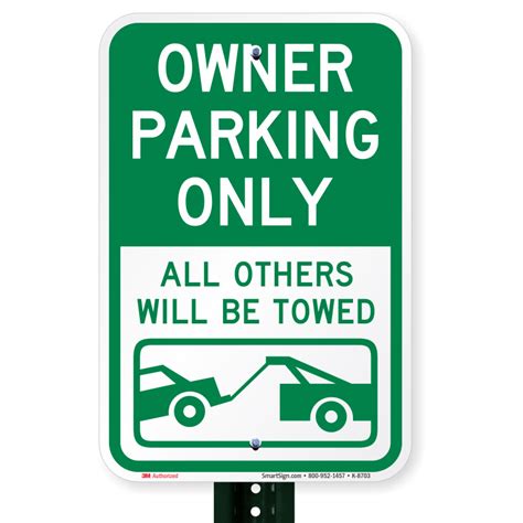 Owner Parking Only Others Will Be Towed Sign Sku K 8703