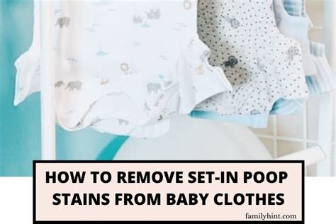 How To Remove Set In Poop Stains From Baby Clothes