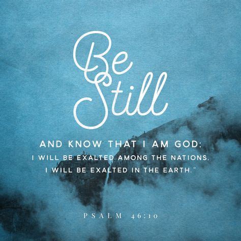 Peace be still! in 2020 | Bible quotes, Psalm 46 10, Psalms