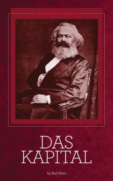 Das Kapital Karl Marx By Karl Marx Nook Book Ebook Barnes And Noble®
