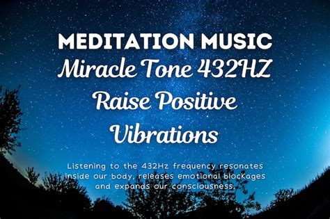 Meditation Music Miracle Tone Hz Raise Positive Vibrations