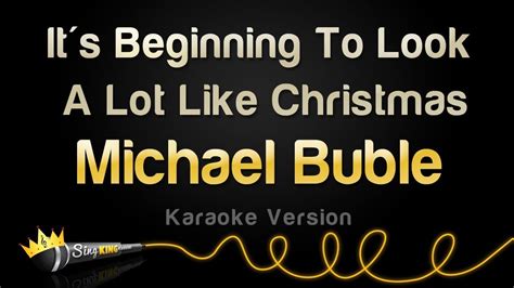 Michael Bubl It S Beginning To Look A Lot Like Christmas Karaoke