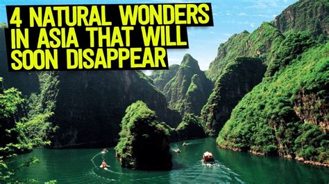 4 Natural Wonders In Asia You Have To See Before They Disappear