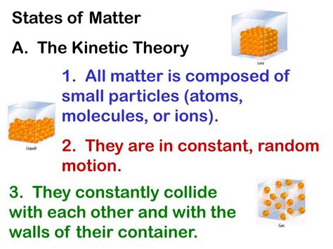 PPT - States of Matter A. The Kinetic Theory PowerPoint Presentation ...