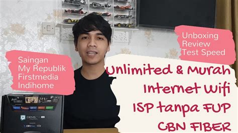 Jenis paket internet unlimited ini bisa anda gunakan tanpa adanya batasan speed maupun batasan kuota fup. Review CBN FIber, ISP Wifi Unlimited tanpa FUP, Saingan ...