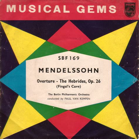 Mendelssohn Overture The Hebrides Op 26 Fingals Cave 1958