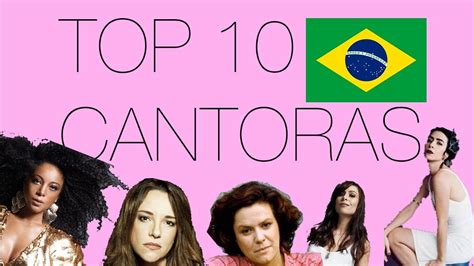 Top 10 Cantoras Brasileiras Youtube