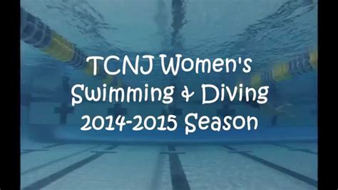Tcnj Swim And Dive Season Video 2014 2015 Youtube