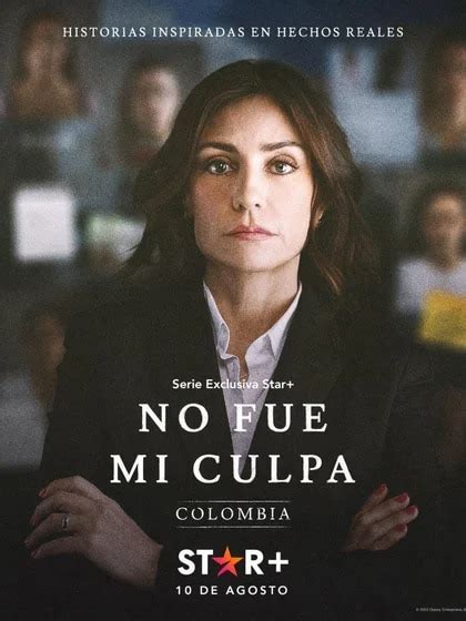 Así Es “no Fue Mi Culpa Colombia” La Serie Inspirada En Historias Reales De Violencia Contra