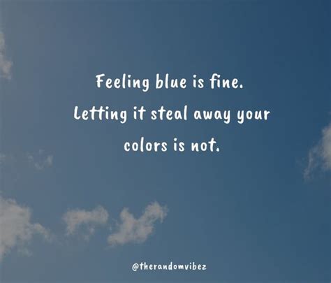 50 Feeling Blue Quotes For Times When You Feel Sad