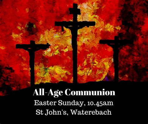 All Age Communion St John The Evangelist Waterbeach And All Saints