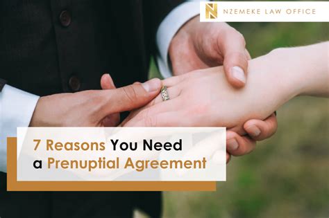 7 Reasons You Need A Prenuptial Agreement Nzemeke Law Office