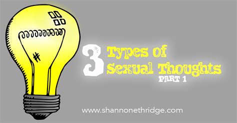 3 Types Of Sexual Thoughts Part 1 Official Site For Shannon Ethridge Ministries
