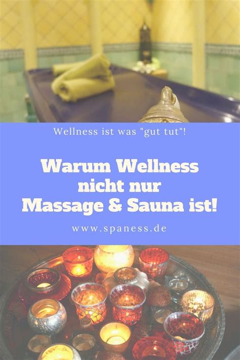 was ist wellness wellness ist mehr als sauna and massage wellness ist ein leben wellness